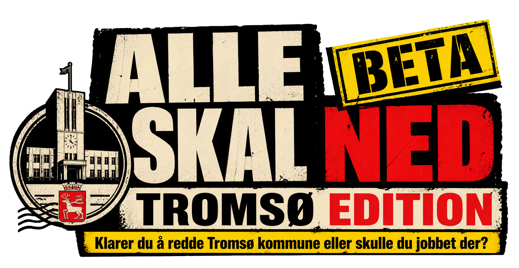 Alle skal ned, Tromsø Edition